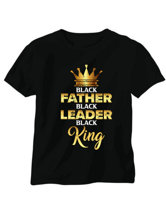 Black Father Black Leader Black King